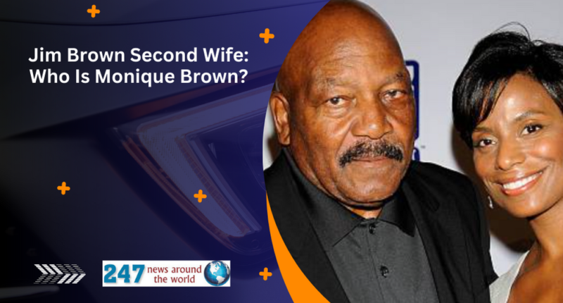 Jim Brown Second Wife: Who Is Monique Brown?