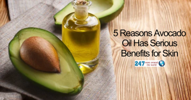 5 Reasons Avocado Oil Has Serious Benefits for Skin