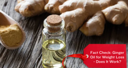 Fact Check: Ginger Oil for Weight Loss - Does It Work?