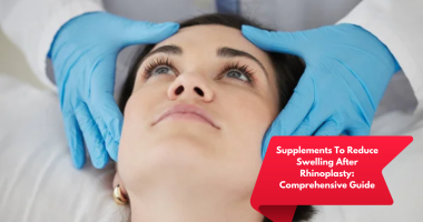 Supplements To Reduce Swelling After Rhinoplasty