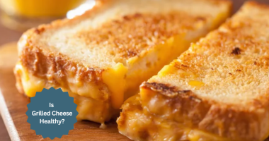 Is Grilled Cheese Good Or Bad For You? Melting Away Misconceptions