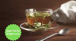 Unlock the Slimming Secrets: A Comprehensive Overview of Sage Tea for Weight Loss!