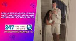 Does Lakers Star Jake Laravia Have A Girlfriend? Know More About His Relationship Status