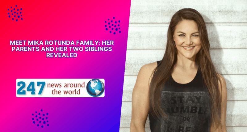 Meet Mika Rotunda Parents And Her Two Siblings
