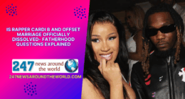 Is Rapper Cardi B And Offset Marriage Officially Dissolved- Fatherhood Questions Explained