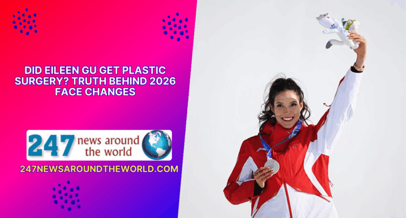 Did Eileen Gu Get Plastic Surgery Truth Behind 2026 Face Changes