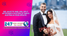 Did Juliette and Joel split after MAFS Australia