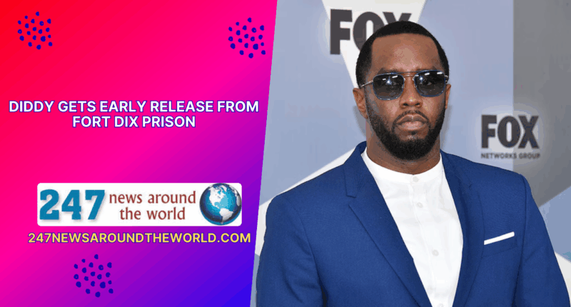 Diddy Gets Early Release From Fort Dix Prison