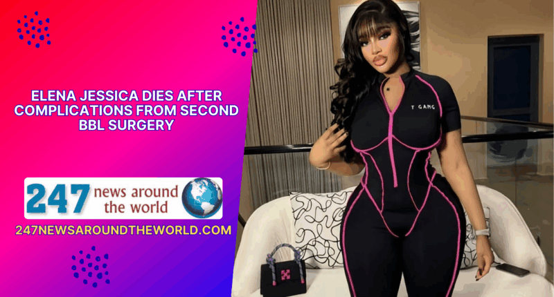 Elena Jessica dies after BBL