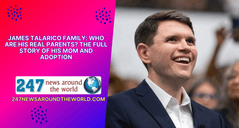 James Talarico Family: Who Are His Real Parents