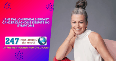 Jane Fallon Reveals Breast Cancer Diagnosis Despite No Symptoms