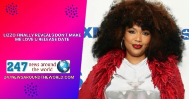 Lizzo Finally Reveals Don't Make Me Love U Release Date