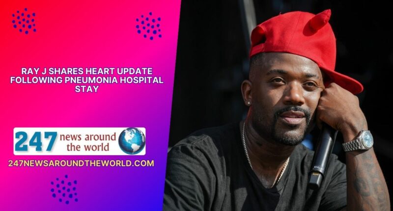 Ray J Shares Heart Update Following Pneumonia Hospital Stay