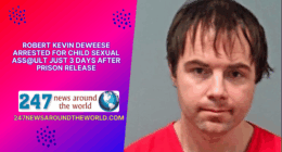 Robert Kevin DeWeese Arrested for Child Sexual Ass@ult Just 3 Days After Prison Release