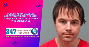 Robert Kevin DeWeese Arrested for Child Sexual Ass@ult Just 3 Days After Prison Release