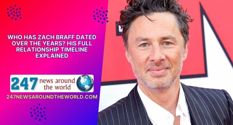 Who Has Zach Braff Dated Over the Years