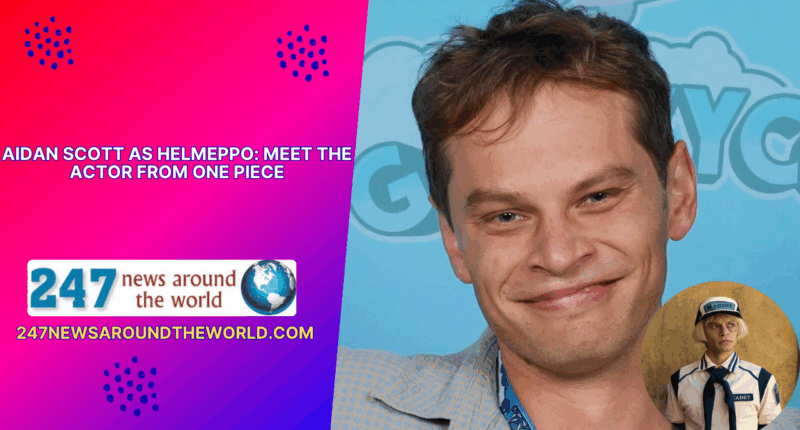 Aidan Scott as Helmeppo: Meet the Actor from One Piece