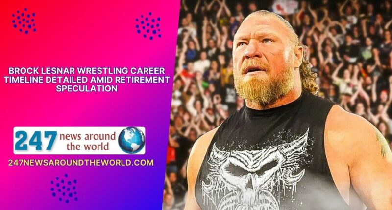 Brock Lesnar Wrestling Career Timeline Detailed Amid Retirement Speculation