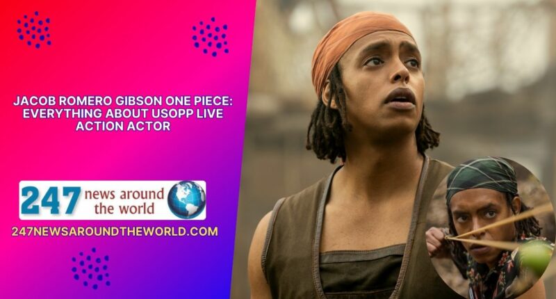 Jacob Romero Gibson One Piece Everything About Usopp Live Action Actor