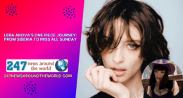 Lera Abova’s One Piece Journey: From Siberia to Miss All Sunday