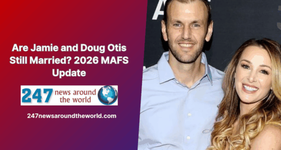 Are Jamie and Doug Otis Still Married? 2026 MAFS Update