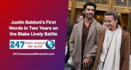 Justin Baldoni's First Words in Two Years on the Blake Lively Battle
