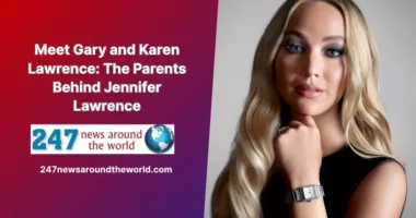 Meet Gary and Karen Lawrence: The Parents Behind Jennifer Lawrence