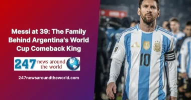 Messi at 39 The Family Behind Argentina's World Cup Comeback King