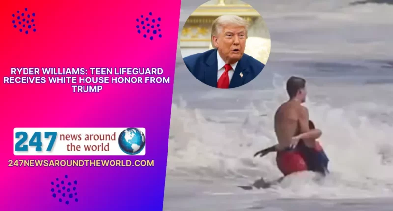 Ryder Williams: Teen Lifeguard Receives White House Honor from Trump