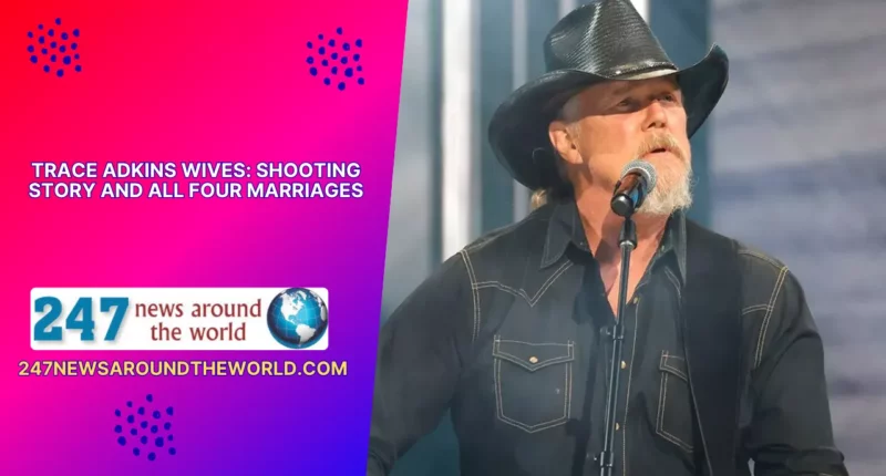 Trace Adkins Wives Shooting Story and All Four Marriages