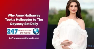 Why Anne Hathaway Took a Helicopter to The Odyssey Set Daily