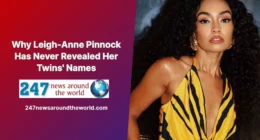 Why Leigh-Anne Pinnock Has Never Revealed Her Twins' Names
