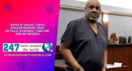 "Keffe D" Davis: Tupac Shakur Murder Trial Details, Evidence, Timeline and Witnesses