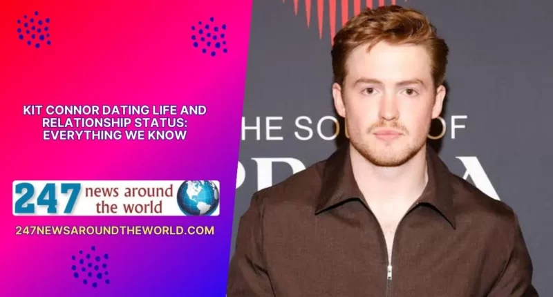 Kit Connor Dating Life