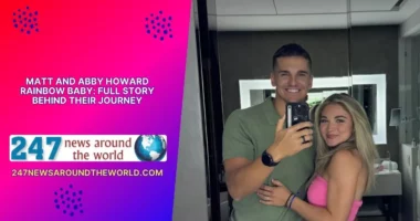 Matt and Abby Howard Rainbow Baby: Full Story Behind Their Journey