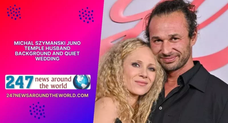 Michal Szymanski Juno Temple husband