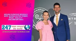 Novak Djokovic Reveals Wife Jelena Dated Tennis Rival, Calls It Uncomfortable