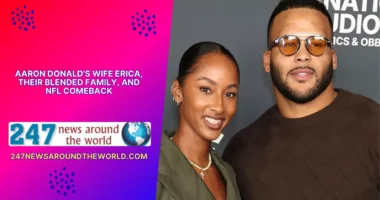 Aaron Donald's Wife Erica, Their Blended Family, and NFL Comeback