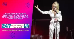 Dolly Parton’s Cancer Treatment Story Stella’s Revelation, Germany Travel Claim Explained