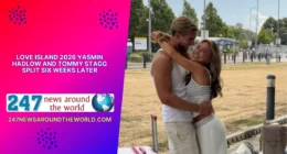 Love Island 2026 Yasmin Hadlow and Tommy Stagg Split Six Weeks Later
