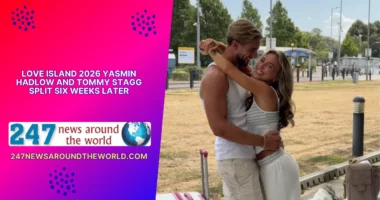 Love Island 2026 Yasmin Hadlow and Tommy Stagg Split Six Weeks Later