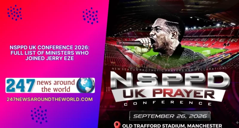 NSPPD UK Conference 2026 Full List of Ministers Who Joined Jerry Eze