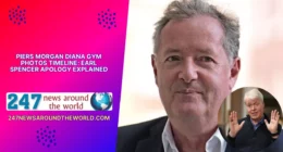 Piers Morgan Diana Gym Photos Timeline Earl Spencer Apology Explained