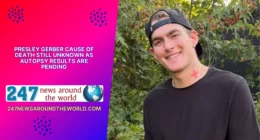 Presley Gerber Cause of Death Still Unknown as Autopsy Results Are Pending