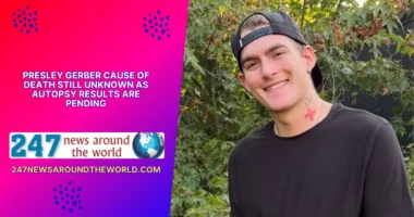 Presley Gerber Cause of Death Still Unknown as Autopsy Results Are Pending