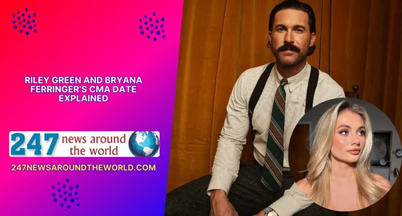 Riley Green and Bryana Ferringer’s CMA Date Explained