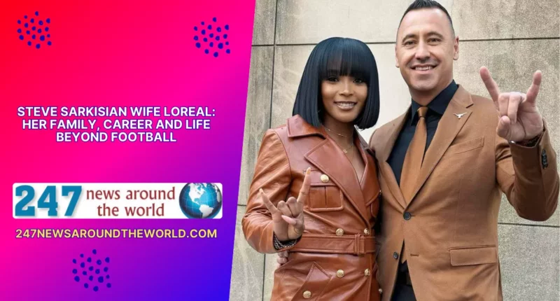 Steve Sarkisian Wife Loreal Her Family, Career and Life Beyond Football