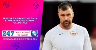 Travis Kelce Named Victim in $35 Million Ponzi Scheme, Full Details