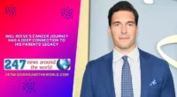 Will Reeve's Cancer Journey Has a Deep Connection to His Parents' Legacy