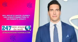 Will Reeve's Cancer Journey Has a Deep Connection to His Parents' Legacy